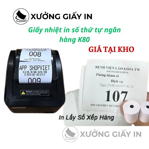 Giấy nhiệt in số thứ tự ngân hàng K80 - Giấy in phiếu xếp hàng, Queue Paper cao cấp