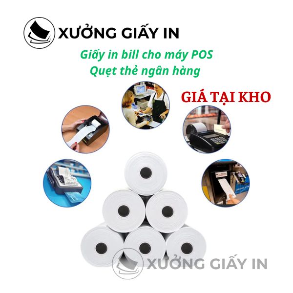 Giấy in bill máy POS cầm tay K57 phi 38mm – In nhiệt máy quẹt thẻ ngân hàng