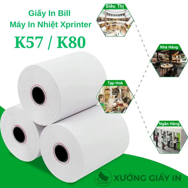 Giấy in bill cho máy in nhiệt Xprinter (K57/ K80) - In hóa đơn Xprinter