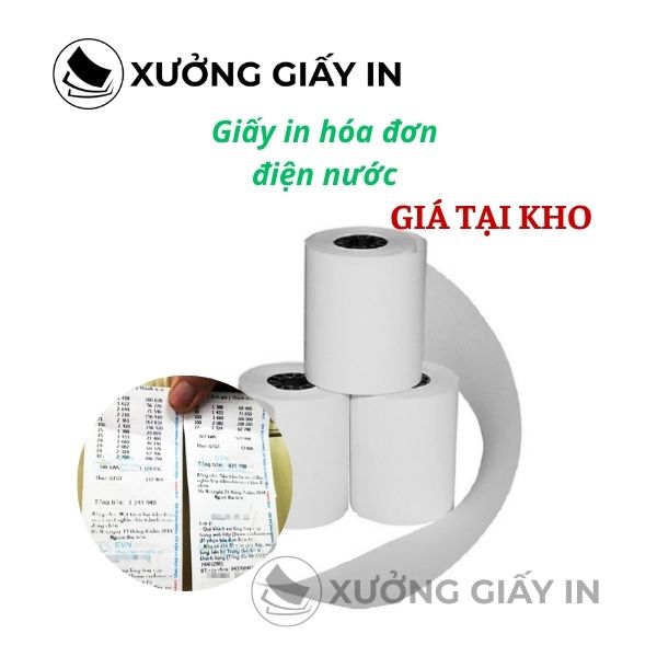 Giấy in bill điện nước K57, K80 nhiệt - In hóa đơn tiền điện, tiền nước sắc nét