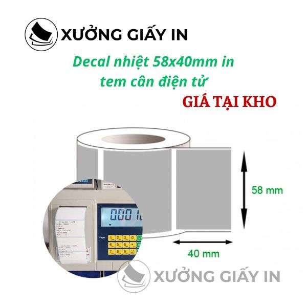 Decal nhiệt 58x40mm in tem cân điện tử - Tem nhãn siêu thị, trái cây, thực phẩm sạch