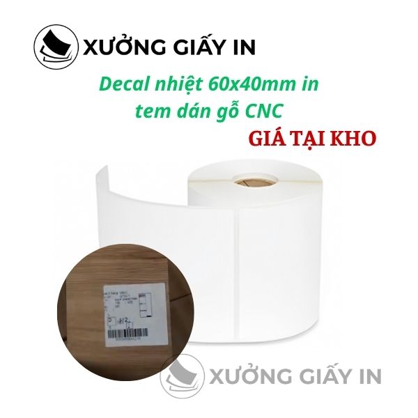 Decal nhiệt 60x40mm in tem dán gỗ CNC, tem cân điện tử cao cấp